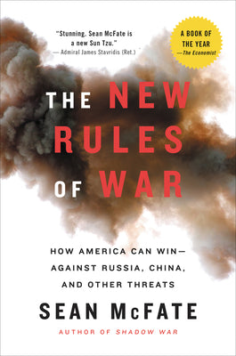 Cover Image for The New Rules of War: How America Can Win--Against Russia, China, and Other Threats -- Sean McFate, Paperback