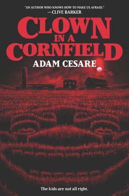 Cover Image for Clown in a Cornfield -- Adam Cesare, Hardcover