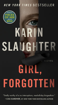 Cover Image for Girl, Forgotten -- Karin Slaughter, Mass Market Paperback