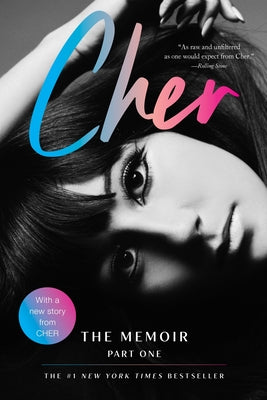 Cover Image for Cher: Part One: The Memoir -- Cher, Paperback