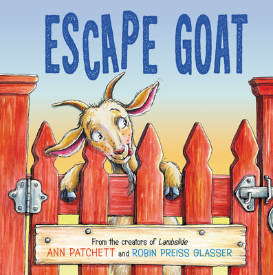 Cover Image for Escape Goat -- Ann Patchett, Hardcover