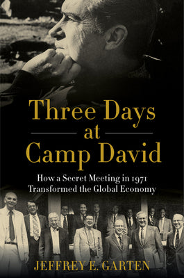 Cover Image for Three Days at Camp David -- Jeffrey E. Garten, Paperback