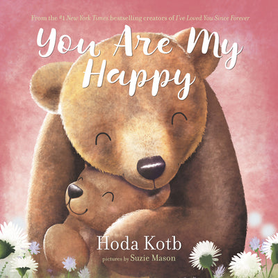 Cover Image for You Are My Happy -- Hoda Kotb, Board Books