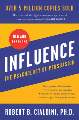 Cover Image for Influence: The Psychology of Persuasion -- Robert B. Cialdini, Hardcover
