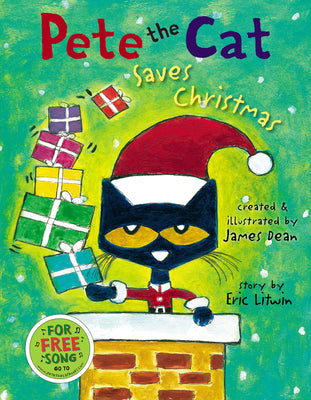 Cover Image for Pete the Cat Saves Christmas: A Christmas Holiday Book for Kids -- Eric Litwin, Hardcover