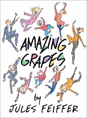 Cover Image for Amazing Grapes: A Graphic Novel -- Jules Feiffer, Hardcover