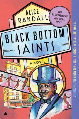 Cover Image for Black Bottom Saints -- Alice Randall, Paperback