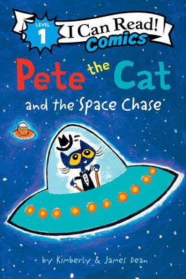 Cover Image for Pete the Cat and the Space Chase -- James Dean, Paperback