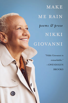 Cover Image for Make Me Rain -- Nikki Giovanni, Paperback