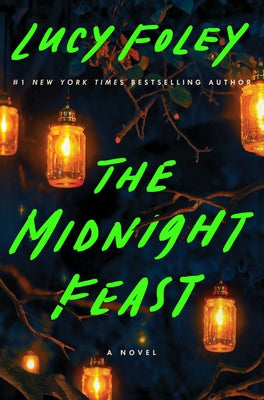 Cover Image for The Midnight Feast -- Lucy Foley, Hardcover