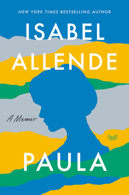 Cover Image for Paula: A Memoir -- Isabel Allende, Paperback
