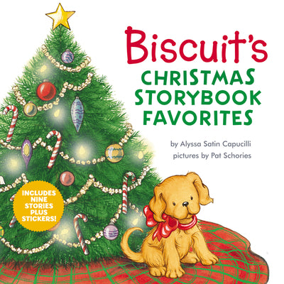 Cover Image for Biscuit's Christmas Storybook Favorites: 9 Christmas Holiday Stories in 1 Book Plus Stickers for Dog Lovers -- Alyssa Satin Capucilli, Hardcover