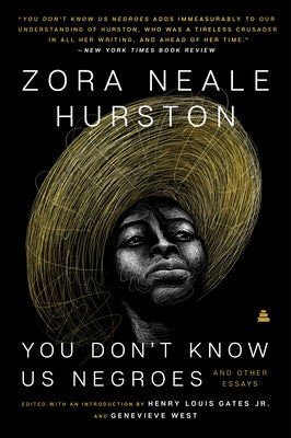 Cover Image for You Don't Know Us Negroes and Other Essays -- Zora Neale Hurston, Paperback