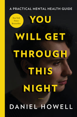 Cover Image for You Will Get Through This Night -- Daniel Howell, Hardcover