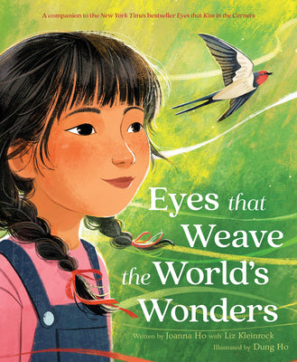 Cover Image for Eyes That Weave the World's Wonders -- Joanna Ho, Hardcover
