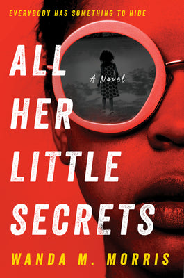 Cover Image for All Her Little Secrets -- Wanda M. Morris, Paperback