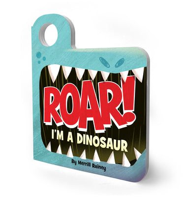 Cover Image for Roar! I'm a Dinosaur: An Interactive Mask Board Book with Eyeholes -- Merrill Rainey, Board Books