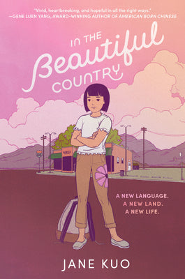 Cover Image for In the Beautiful Country -- Jane Kuo, Paperback