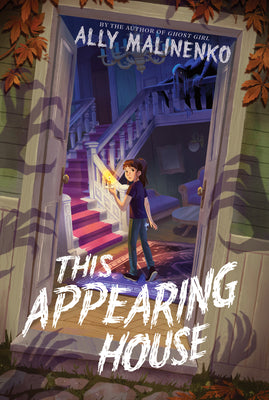 Cover Image for This Appearing House -- Ally Malinenko, Paperback