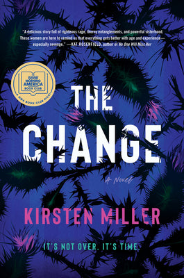 Cover Image for The Change -- Kirsten Miller, Hardcover