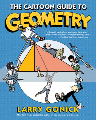 Cover Image for The Cartoon Guide to Geometry -- Larry Gonick, Paperback