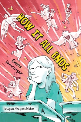 Cover Image for How It All Ends: A Graphic Novel -- Emma Hunsinger, Paperback