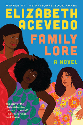 Cover Image for Family Lore -- Elizabeth Acevedo, Paperback
