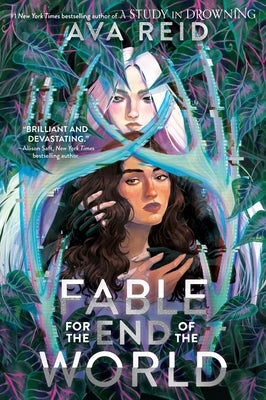 Cover Image for Fable for the End of the World -- Ava Reid, Paperback