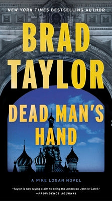 Cover Image for Dead Man's Hand: A Pike Logan Novel -- Brad Taylor, Paperback