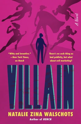 Cover Image for Villain -- Natalie Zina Walschots, Hardcover