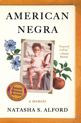 Cover Image for American Negra: A Memoir -- Natasha S. Alford, Paperback