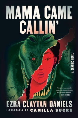 Cover Image for Mama Came Callin': A Graphic Novel -- Ezra Claytan Daniels, Paperback