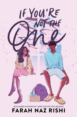 Cover Image for If You're Not the One -- Farah Naz Rishi, Hardcover