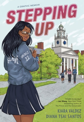 Cover Image for Stepping Up: A Graphic Memoir -- Kiara Valdez, Hardcover
