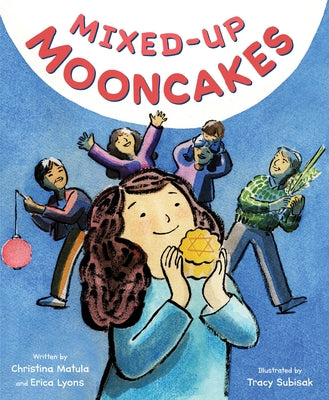 Cover Image for Mixed-Up Mooncakes -- Christina Matula, Hardcover