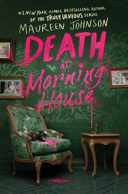 Cover Image for Death at Morning House -- Maureen Johnson, Paperback