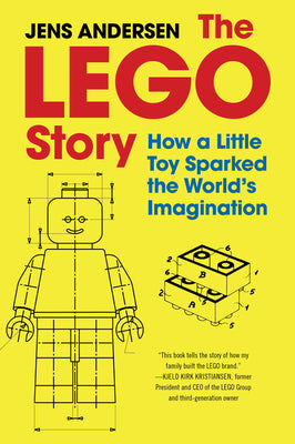 Cover Image for The Lego Story: How a Little Toy Sparked the World's Imagination -- Jens Andersen, Hardcover