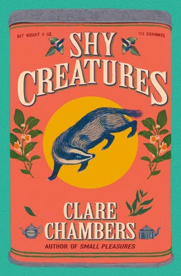 Cover Image for Shy Creatures -- Clare Chambers, Hardcover