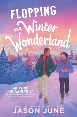 Cover Image for Flopping in a Winter Wonderland -- Jason June, Hardcover