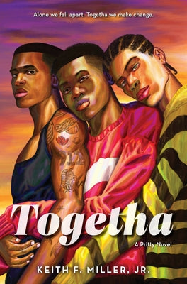 Cover Image for Togetha -- Keith F. Miller Jr, Hardcover