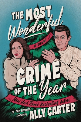 Cover Image for The Most Wonderful Crime of the Year -- Ally Carter, Paperback