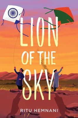 Cover Image for Lion of the Sky -- Ritu Hemnani, Hardcover