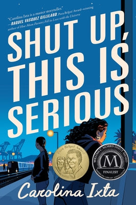 Cover Image for Shut Up, This Is Serious -- Carolina Ixta, Paperback