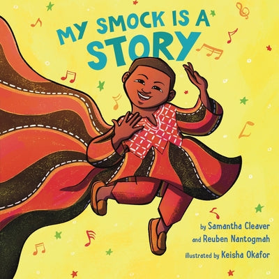 Cover Image for My Smock Is a Story -- Reuben Nantogmah, Hardcover