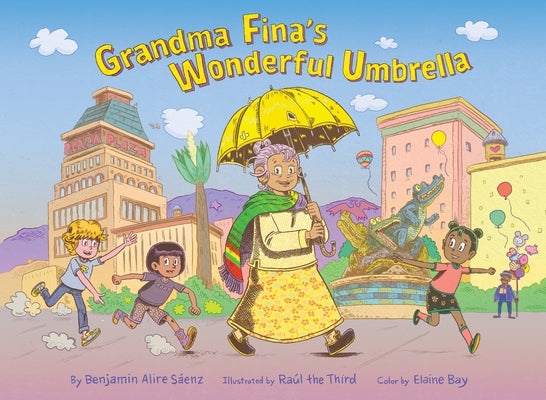 Cover Image for Grandma Fina's Wonderful Umbrella -- Benjamin Alire Sáenz, Hardcover