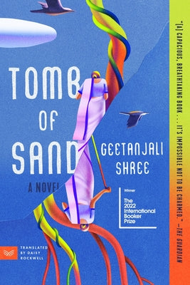 Cover Image for Tomb of Sand -- Geetanjali Shree, Paperback