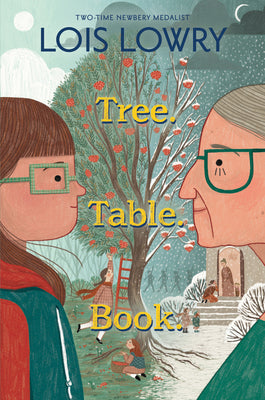 Cover Image for Tree. Table. Book. -- Lois Lowry, Hardcover