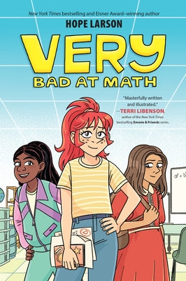 Cover Image for Very Bad at Math: A Graphic Novel -- Hope Larson, Hardcover