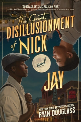 Cover Image for The Great Disillusionment of Nick and Jay -- Ryan Douglass, Hardcover
