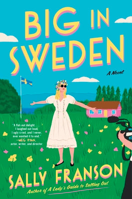 Cover Image for Big in Sweden -- Sally Franson, Hardcover